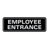 Standard Employee Entrance Sign