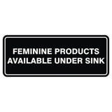 Feminine Products Available Under Sink Sign