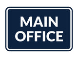 Signs ByLITA Classic Framed Main Office Sign