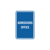 Portrait Round Admissions Office Sign