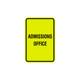 Portrait Round Admissions Office Sign