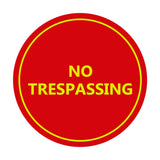 Signs ByLITA Circle No trespassing Sign