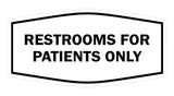 Signs ByLITA Fancy Restrooms For Patients Only Sign