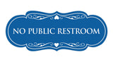 Signs ByLITA Designer No Public Restroom Sign