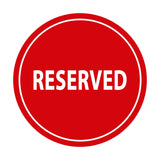 Signs ByLITA Circle Reserved Sign