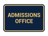Signs ByLITA Classic Admissions Office Sign