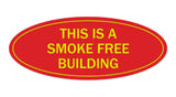 Oval THIS IS A SMOKE FREE BUILDING Sign