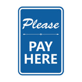 Portrait Round Please Pay Here Sign