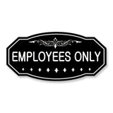 EMPLOYEES ONLY Victorian Door / Wall Sign
