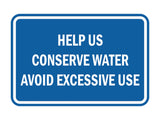 HELP US CONSERVE WATER Wall Door Sign