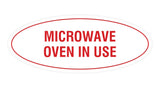 Signs ByLITA Oval Microwave Oven In Use Sign