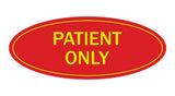 Signs ByLITA Oval Patient Only Sign