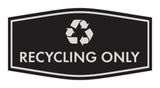 Fancy Recycling Only Wall or Door Sign
