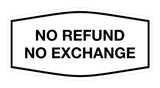 Signs ByLITA Fancy No Refund No Exchange Sign