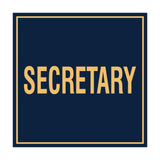Square Secretary Sign with Adhesive Tape, Mounts On Any Surface, Weather Resistant
