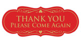 Designer THANK YOU Please Come Again Sign