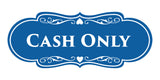 Designer Cash Only Wall or Door Sign