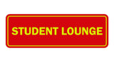 Signs ByLITA Standard Student Lounge Sign