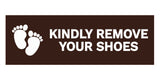 Signs ByLITA Basic Kindly Remove Your Shoes Sign