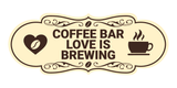Designer Coffee Bar Love is Brewing Wall or Door Sign