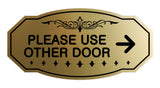 Victorian Please Use Other Door Right Arrow Sign