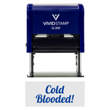 Blue COLD BLOODED! Icon Self Inking Rubber Stamp