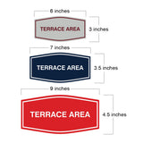 Signs ByLITA Fancy Terrace Area Sign