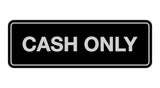 Signs ByLITA Standard Cash Only Sign