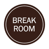 Signs ByLITA Circle Break Room Sign