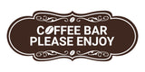 Designer Coffee Bar Please Enjoy Wall or Door Sign