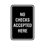 Signs ByLITA Portrait Round No Checks Accepted Here Sign