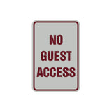 Portrait Round No Guest Access Sign with Adhesive Tape, Mounts On Any Surface, Weather Resistant