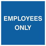 Square Employees Only Wall / Door Sign