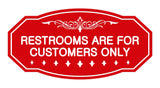 Victorian Restrooms Are For Customers Only Sign