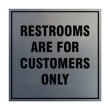 Square Restrooms Are For Customers Only Sign with Adhesive Tape, Mounts On Any Surface, Weather Resistant