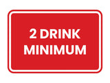 Signs ByLITA Classic Framed 2 Drink Miminum Sign