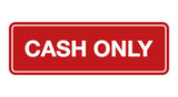 Signs ByLITA Standard Cash Only Sign