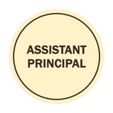 Signs ByLITA Circle Assistant Principal Sign