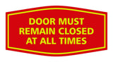 Signs ByLITA Fancy Door Must Remain Closed At All Times Sign