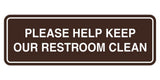 Standard Please Help Keep Our Restroom Clean Sign