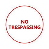 Signs ByLITA Circle No trespassing Sign