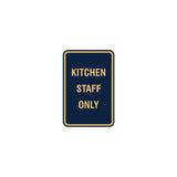 Signs ByLITA Portrait Round Kitchen Staff Only Sign with Adhesive Tape, Mounts On Any Surface, Weather Resistant, Indoor/Outdoor Use