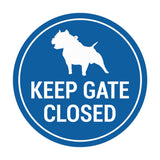 Signs ByLITA Circle Keep Gate Closed Dog Sign