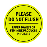 Signs ByLITA Circle Please Do Not Flush Paper Towels or Feminine Products in Toilets Sign