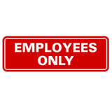 Classic EMPLOYEES ONLY Sign