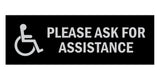 Signs ByLITA Basic Wheelchair Please Ask For Assistance Sign with Adhesive Tape, Mounts On Any Surface, Weather Resistant, Indoor/Outdoor Use