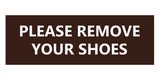 Signs ByLITA Basic Please Remove Your Shoes Sign