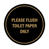 Circle Please Flush Toilet Paper Only Wall or Door Sign