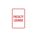 Portrait Round Faculty Lounge Sign