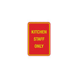 Signs ByLITA Portrait Round Kitchen Staff Only Sign with Adhesive Tape, Mounts On Any Surface, Weather Resistant, Indoor/Outdoor Use